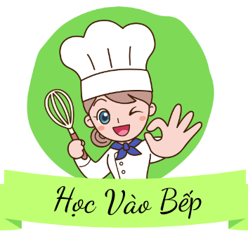 Học Vào Bếp